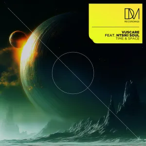 VUSCARE – Time and Space (feat. Ntiski Soul)