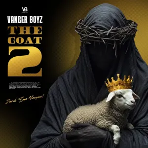 Vanger Boyz – The GOAT 2 (Album)