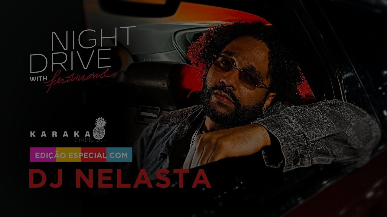 DJ Nelasta Nel Flow: Performance Exclusiva no Night Drive with Ferdinand