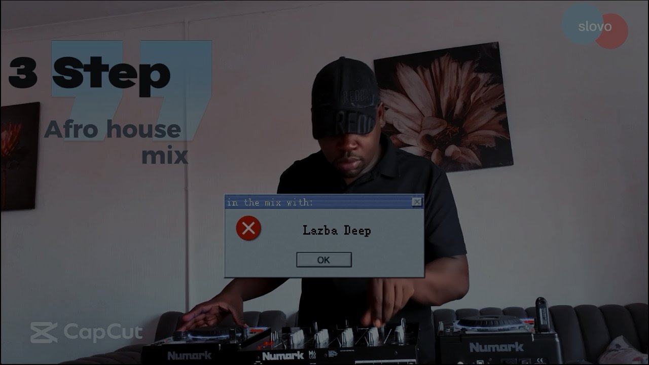 Lazba Deep - 3 Step Afro House Mix