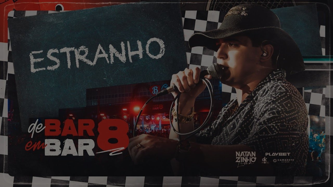 Natanzinho Lima - Estranho (DE BAR EM BAR 8)