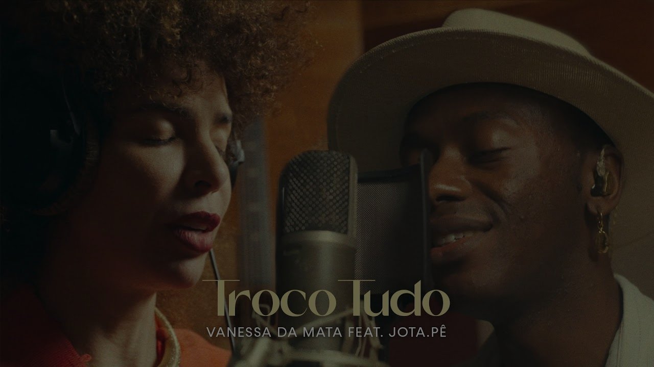 Vanessa da Mata e Jota.pê - Troco Tudo