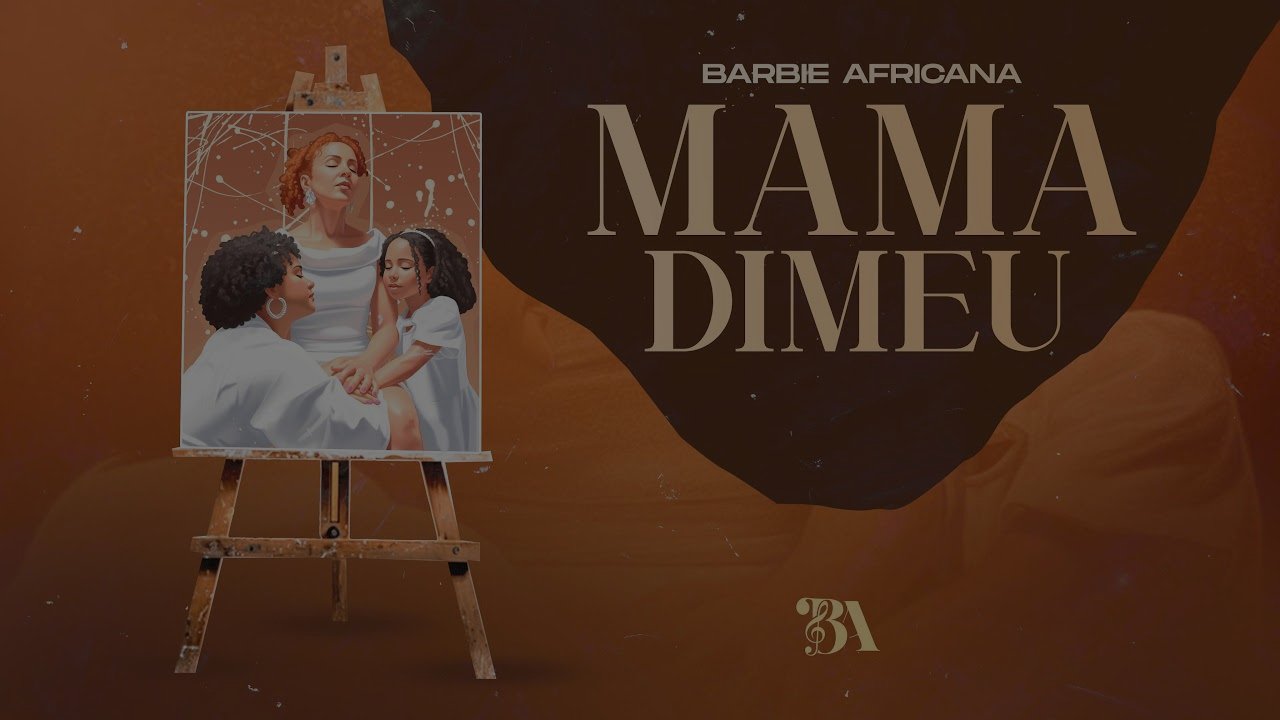 Barbie Africana - Mama Dimeu (Prod. Deejay Show)