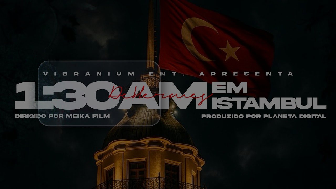 DeHermes - 1:30AM em Istambul