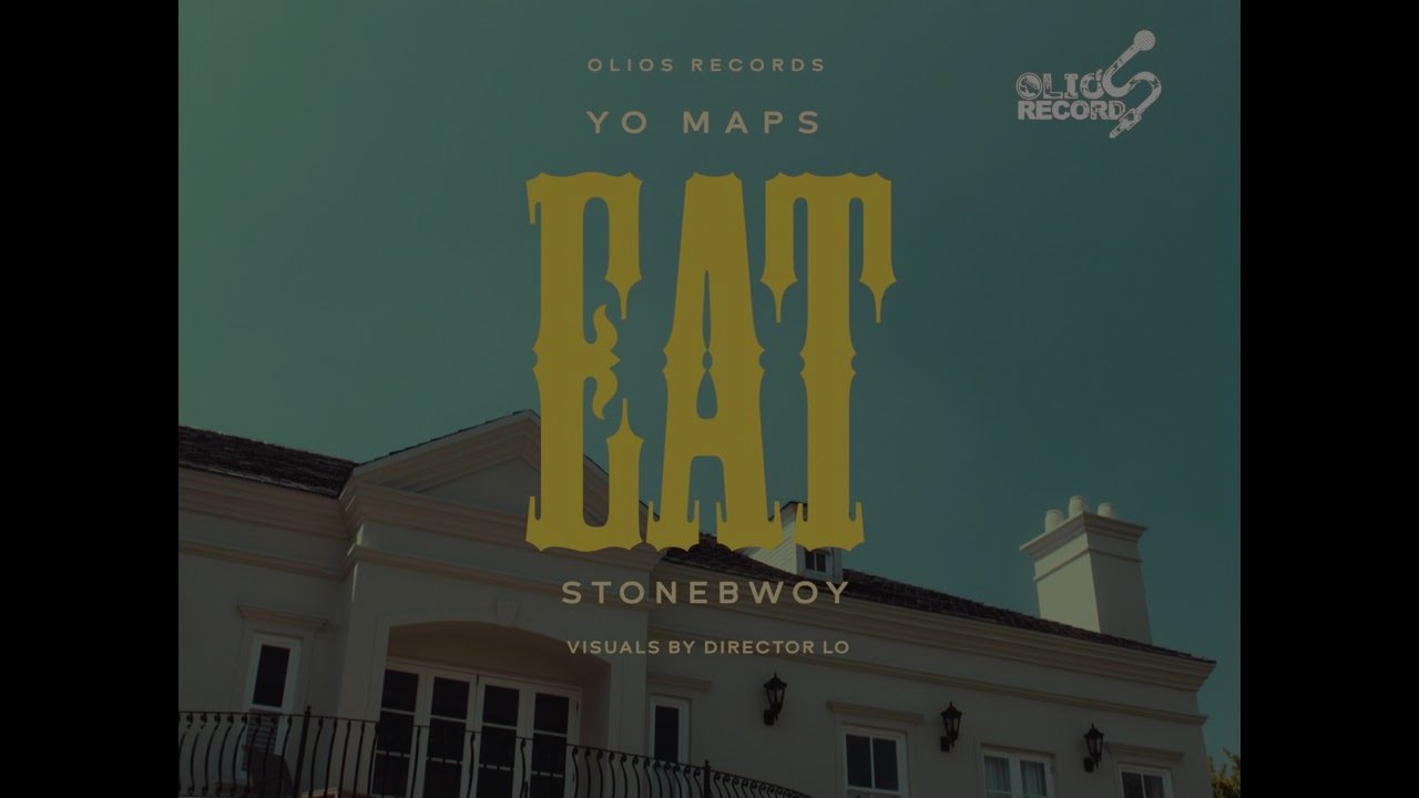 Yo Maps & Stonebwoy - I Wanna Eat