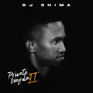 DJ Shima – Private Wayda II (Album)