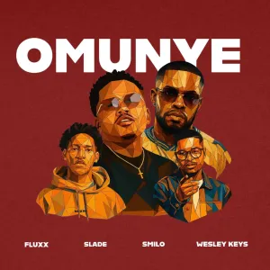 FLUXX, SLADE & Smilo – OMUNYE (feat. Wesley Keys)