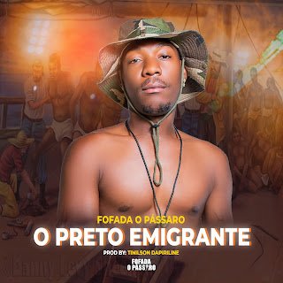 Fofada O Pássaro O Preto Emigrante