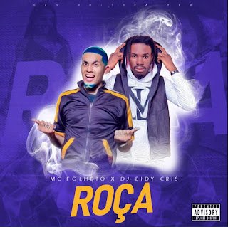 MC Folheto feat. Eidy Cris Roça