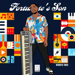 Nerdistic Touch – Fortunate’s Son (Album)