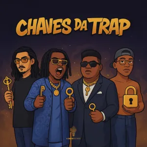 O.L.D, Bander, Shabba Wonder & Valentino De La Vega – Chaves da Trap