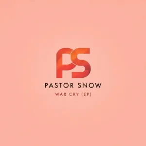 Pastor Snow – War Cry EP