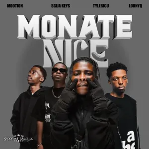 Sgija Keys, M00tion & Tyler ICU – Monate Nice (feat. Loony Q)