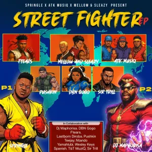 Springle, ATK MusiQ & Mellow & Sleazy – Street Fighter (Stance) (feat. Sir Trill & DBN Gogo)