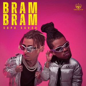 Supa Squad – Bram Bram