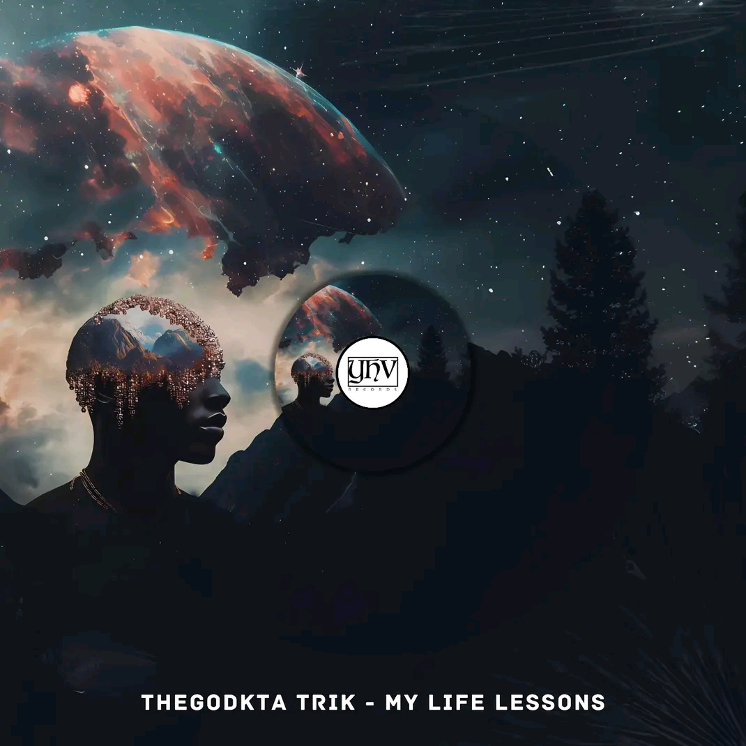 TheGodkta Trik – My Life Lessons