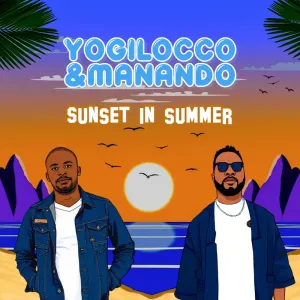 Yogilocco & Manando – Sunset in Summer