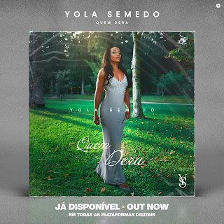Yola Semedo Quem Dera