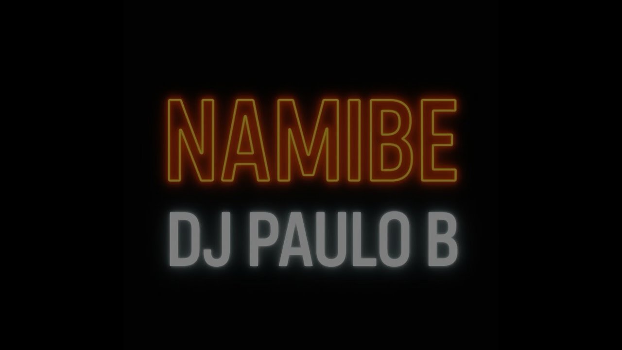 DJ Paulo B - Namibe