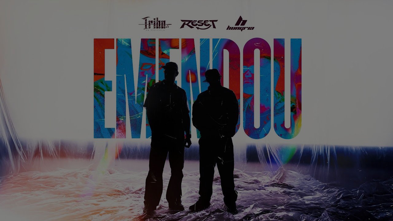 RESET - Emendou (feat. Hungria x Duckjay x Tribo da Periferia)