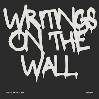 Anselmo Ralph Writings On The Wall (feat. Ne Yo)