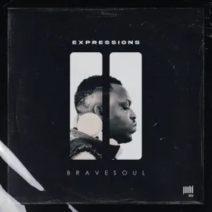 BraveSoul – Expressions II EP
