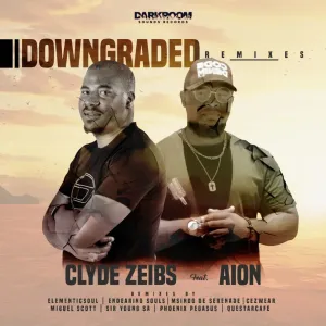 Clyde Zeibs – Downgraded (Remixes)