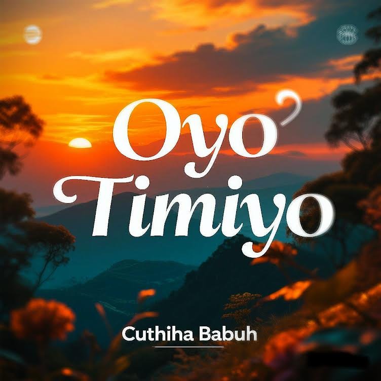 Cuthiha Babuh Oyo Timiyo