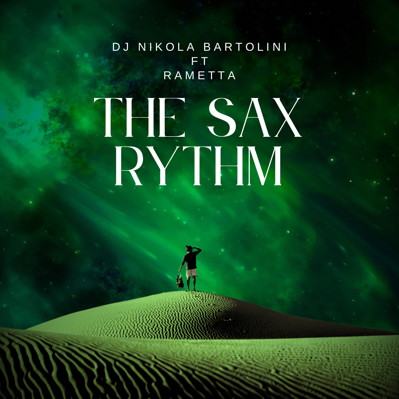 DJ Nikola Bartolini – The Sax Rythm (Feat. Rametta)