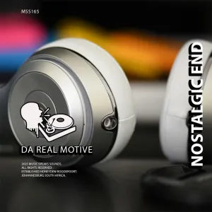 Da Real Motive – Nostalgic End EP