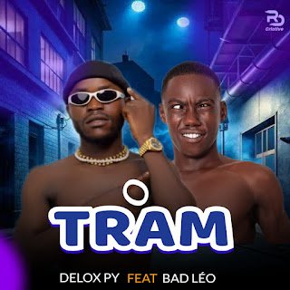Delox Py feat. Bad Léo O Tram