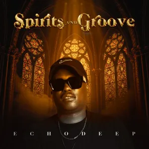 Echo Deep Spirits And Groove Album