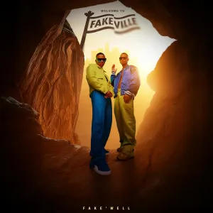 Fake’well – Welcome To FakeVille (Album)