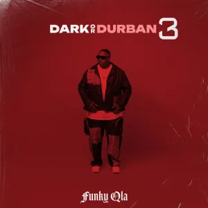 Funky Qla Dark or Durban 3