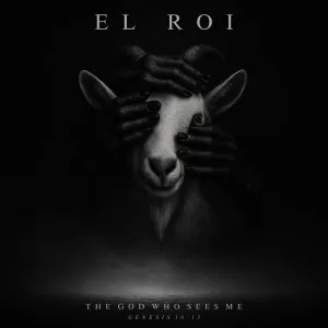 Gaba Cannal – EL ROI The God Who Sees Me (Album)