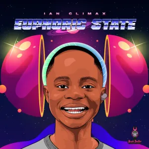 Ian Climax – Euphoric State EP