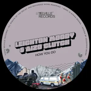 Leighton Moody & Aizo Clutch – How You Do