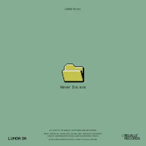 Lunga SA – NEVER DIE.exe (Album)