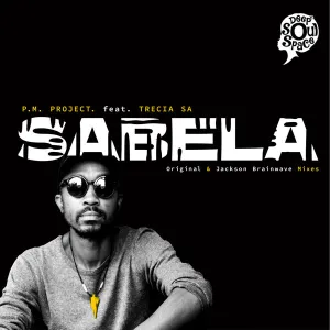 P.M Project – Sabela (feat. Trecia SA)