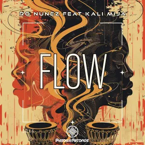 Ro Nunez & Kali Mija – Flow