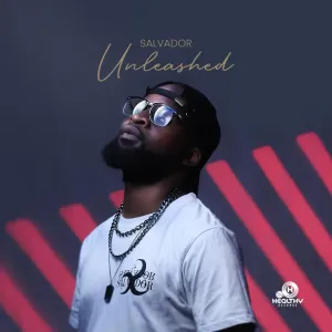 Salvador – Unleashed EP