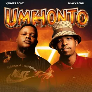 Vanger Boyz & Blacks Jnr – Umkhonto EP