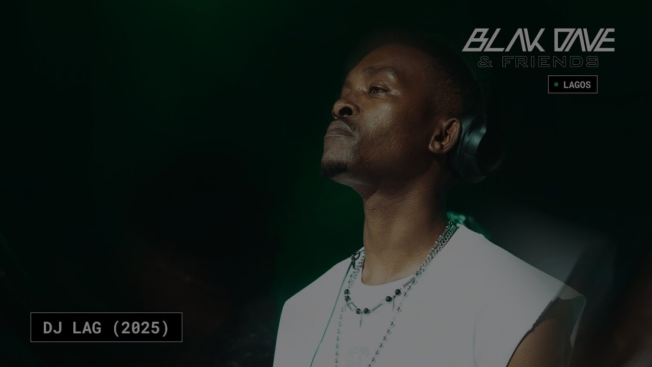 DJ LAG Live at Blak Dave & Friends | Gqom / Afro Tech DJ Set | Lagos 2025