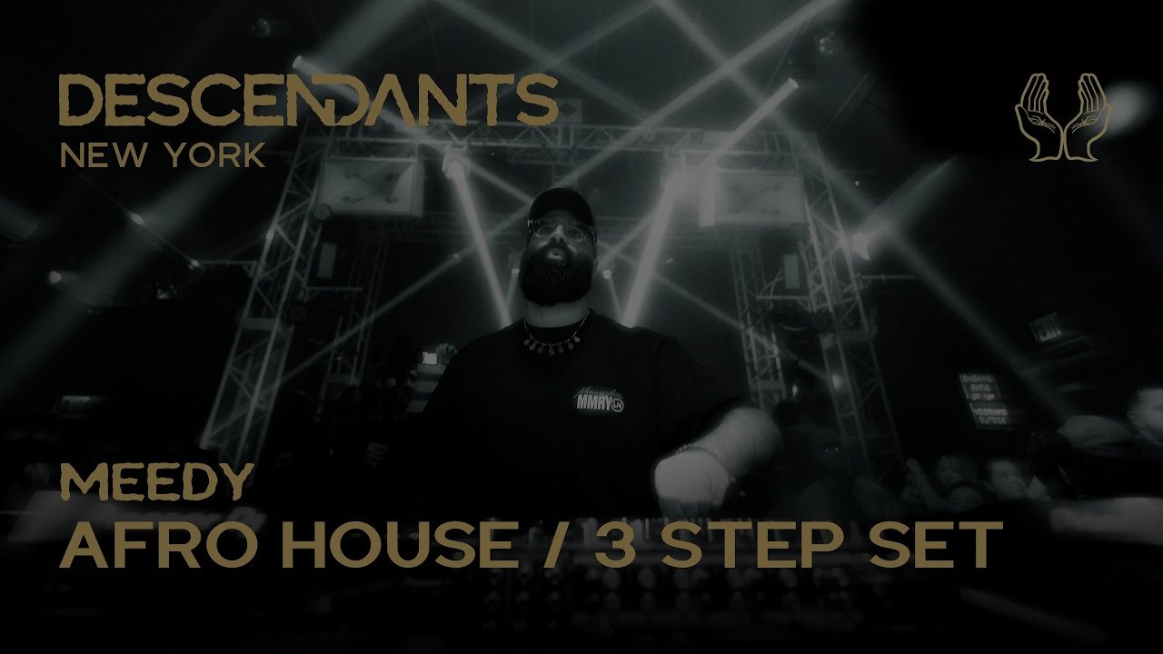 MEEDY Afro House / 3 Step DJ Set Live From DESCENDANTS New York