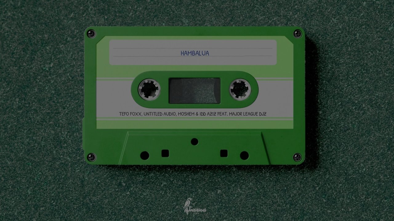 Tefo Foxx, Untitled Audio, Moshem & Idd Aziz - Hambalua (feat. Major League DJz)