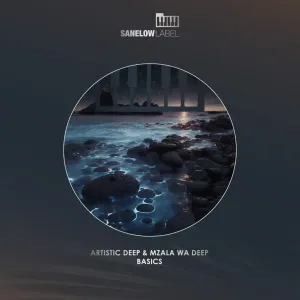 Artistic Deep & Mzala Wa Deep – Basics
