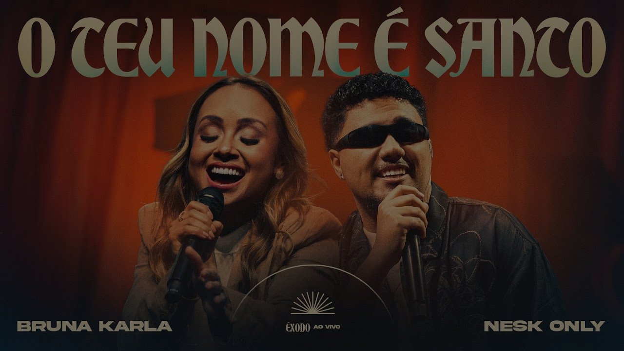 Bruna Karla e ‪Nesk Only‬ - O Teu Nome É Santo