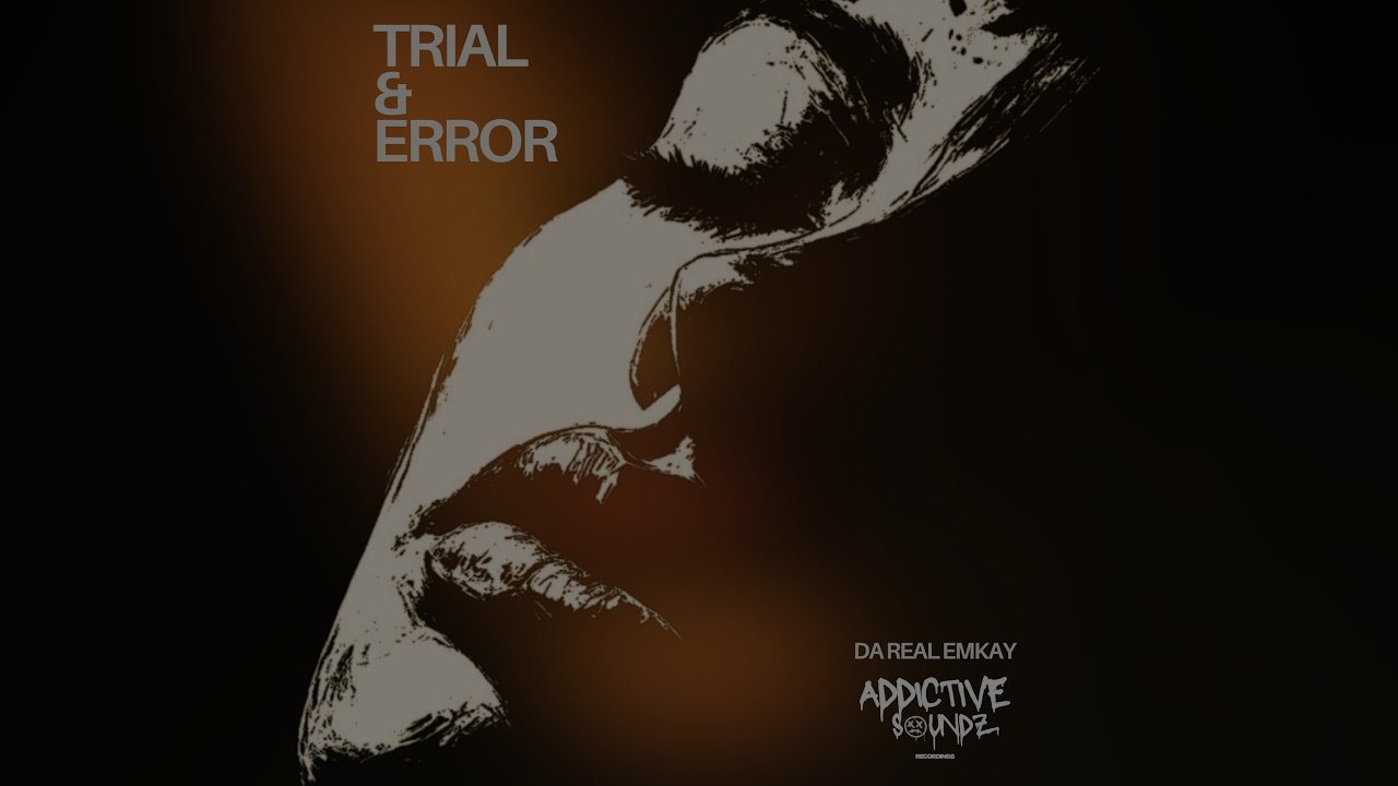 Da Real Emkay - Trial & Error