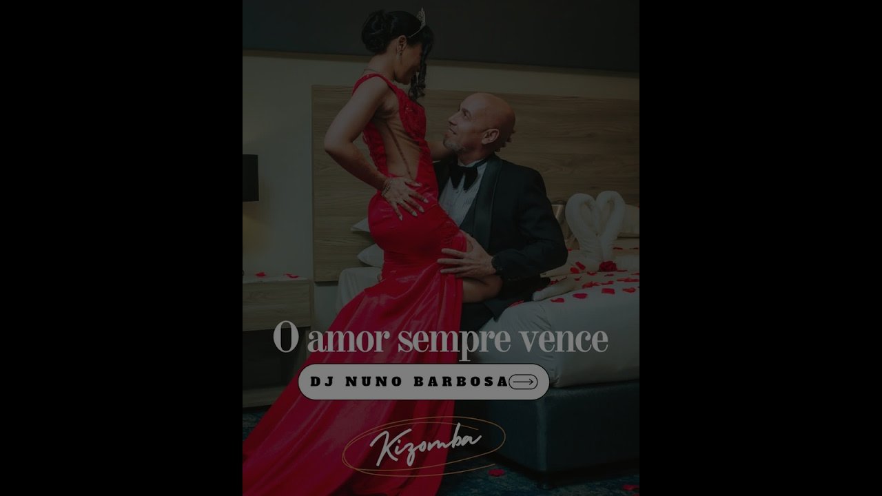 Dj Nuno Barbosa - O amor sempre vence
