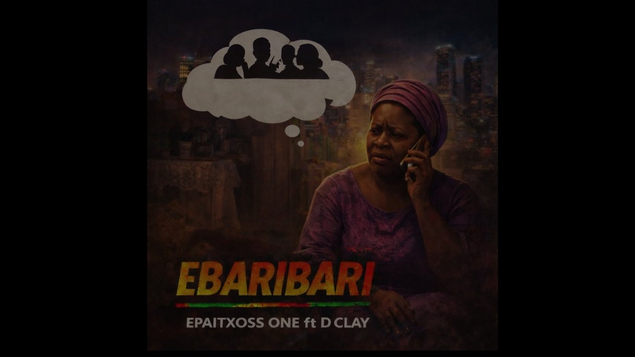 Epaitxoss One & D Clay - Ebaribari